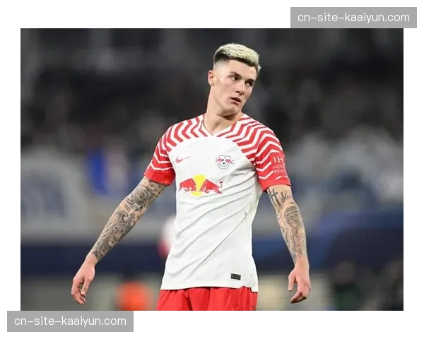 RB莱比锡锋线人员变动 哈德尔大腿受伤影响进攻选择